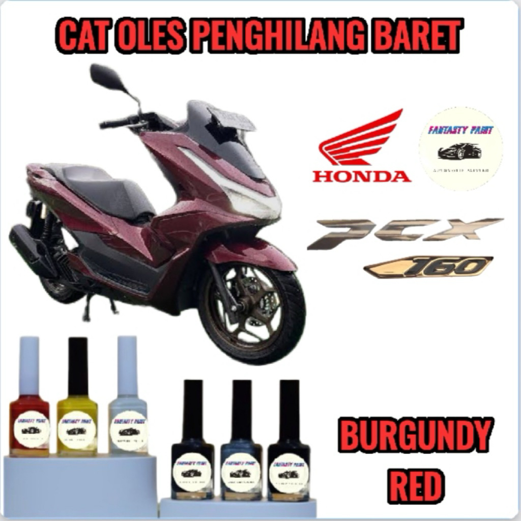 CAT OLES PENGHILANG BARET MOTOR HONDA ALL NEW PCX 2026 WARNA BURGUNDY RED