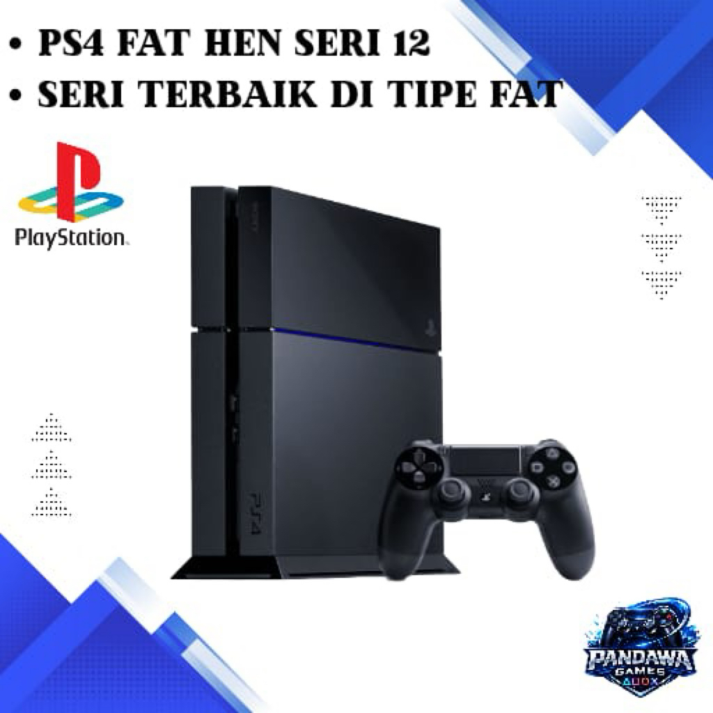 PS4 Fat Hen seri 12