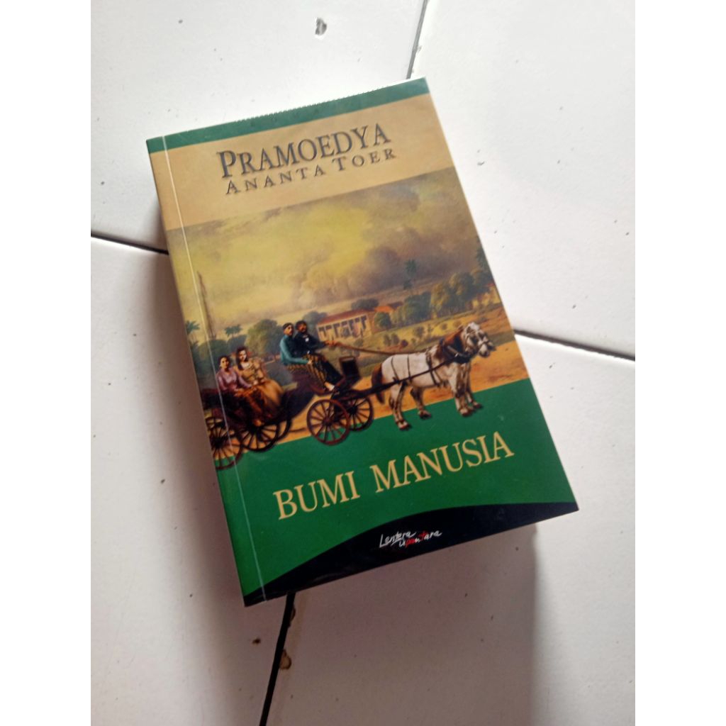 Novel BUMI MANUSIA PRAMOEDYA ANANTA TOER Original