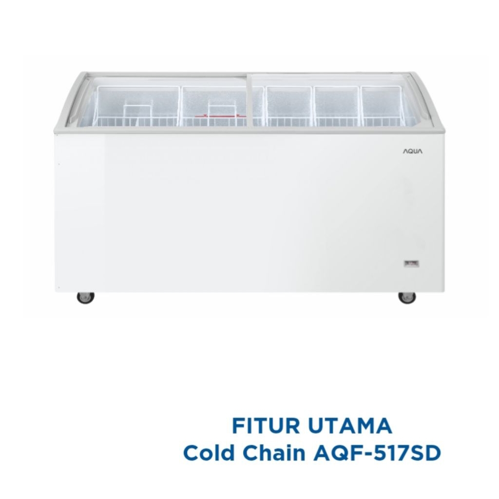 BOX FREEZER AQUA SLIDING KACA AQF-517SD BOX FREEZER SLIDING AQUA AQF517SD BOX FREEZER AQUA SLIDING K