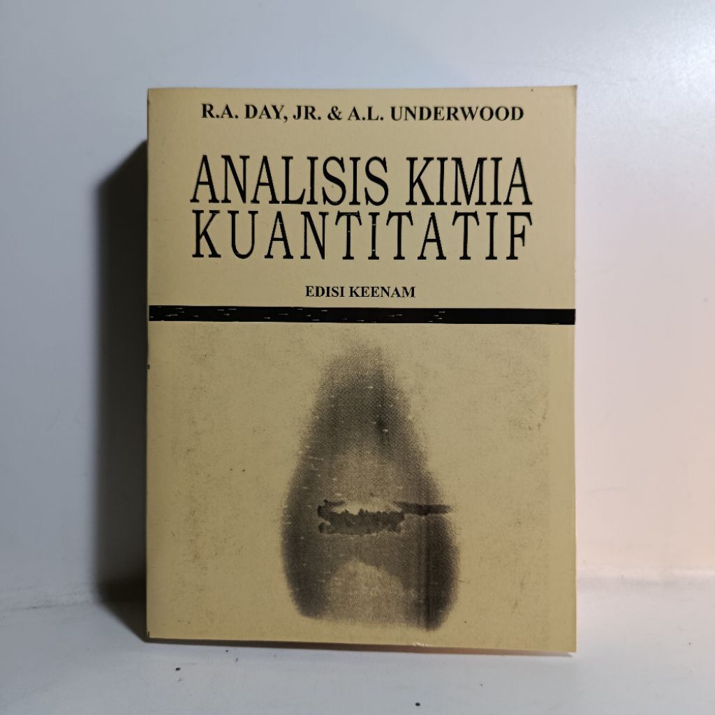 Buku Analisis Kimia Kuantitatif*Edisi 6 - R.A Day, JR. & A.L. Underwood | Bahasa Indonesia
