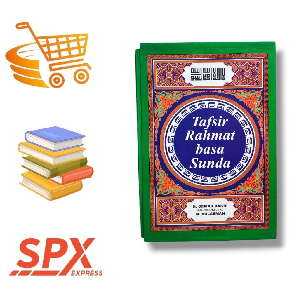 Tafsir Rahmat : Tafsir  Al-Qur'an Bahasa Sunda Jilid 1-3 - H. OWMAR BAKRI - CAM