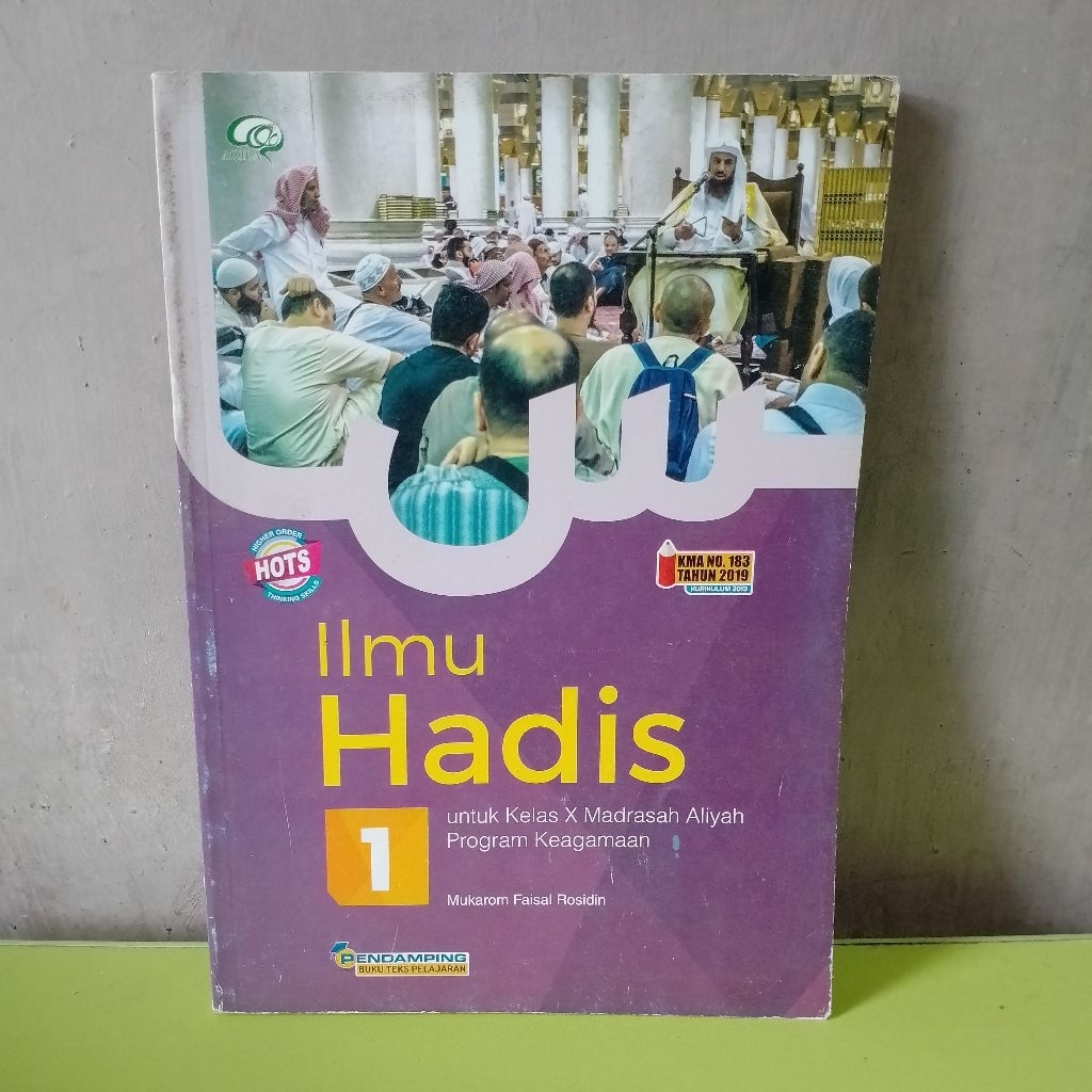ILMU HADIS KELAS 10 MA/MADRASAH ALIYAH PENERBIT AQILA TIGA SERANGKAI