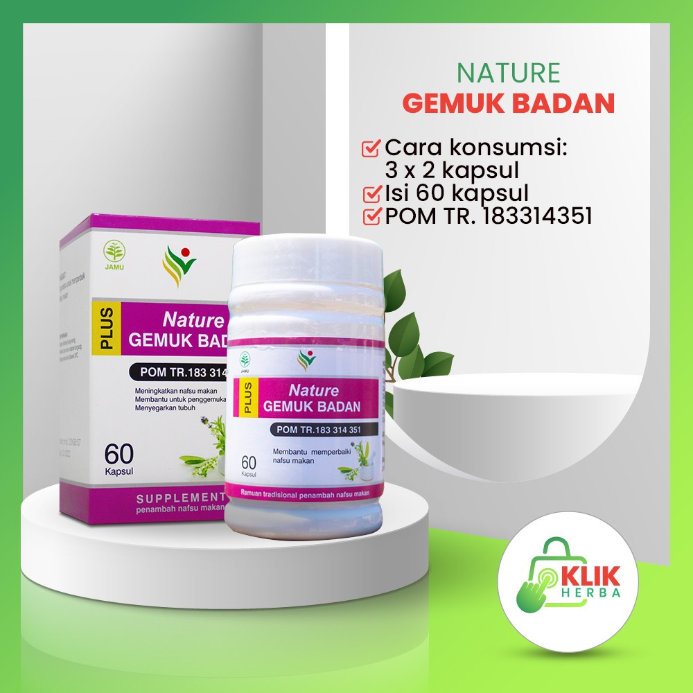 NATURE Gemuk BADAN Obat Penggemuk Badan Permanen Dan Cepat Paling Ampuh BPOM ORI