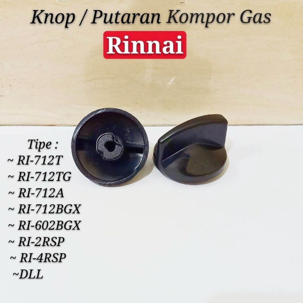 KNOP RINNAI RINAI BGX 712BGX 712 BGX 602 AG 712 TG 712 T 602 BGX
