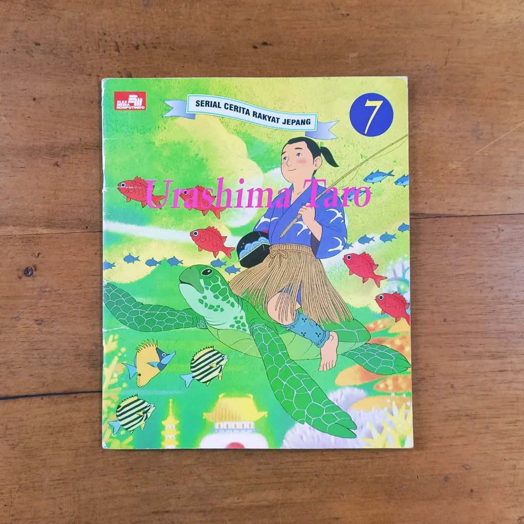 Buku Anak Seri Cerita Rakyat Jepang Nomor 07 Urashima Taro Penerbit Elex Media Komputindo Kondisi Be