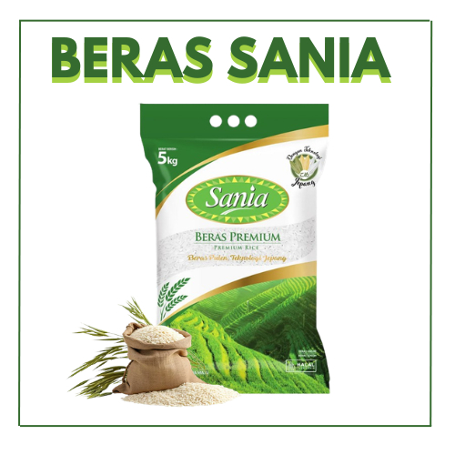 BERAS SANIA /BERAS PREMIUM SANIA /SANIA BERAS