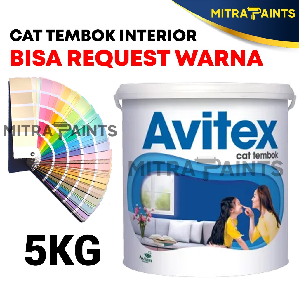 TINTING CAT TEMBOK INTERIOR AVITEX 5 KG / AVIAN / WARNA CUSTOM ORIGINAL