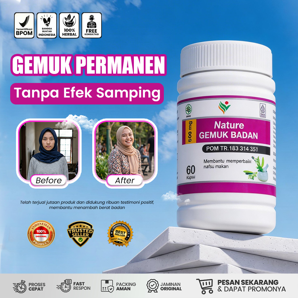 PENGGEMUK BADAN BPOM Nature Gemuk Badan Pria Dan Wanita Anak Dewasa Obat Gemuk Badan Original