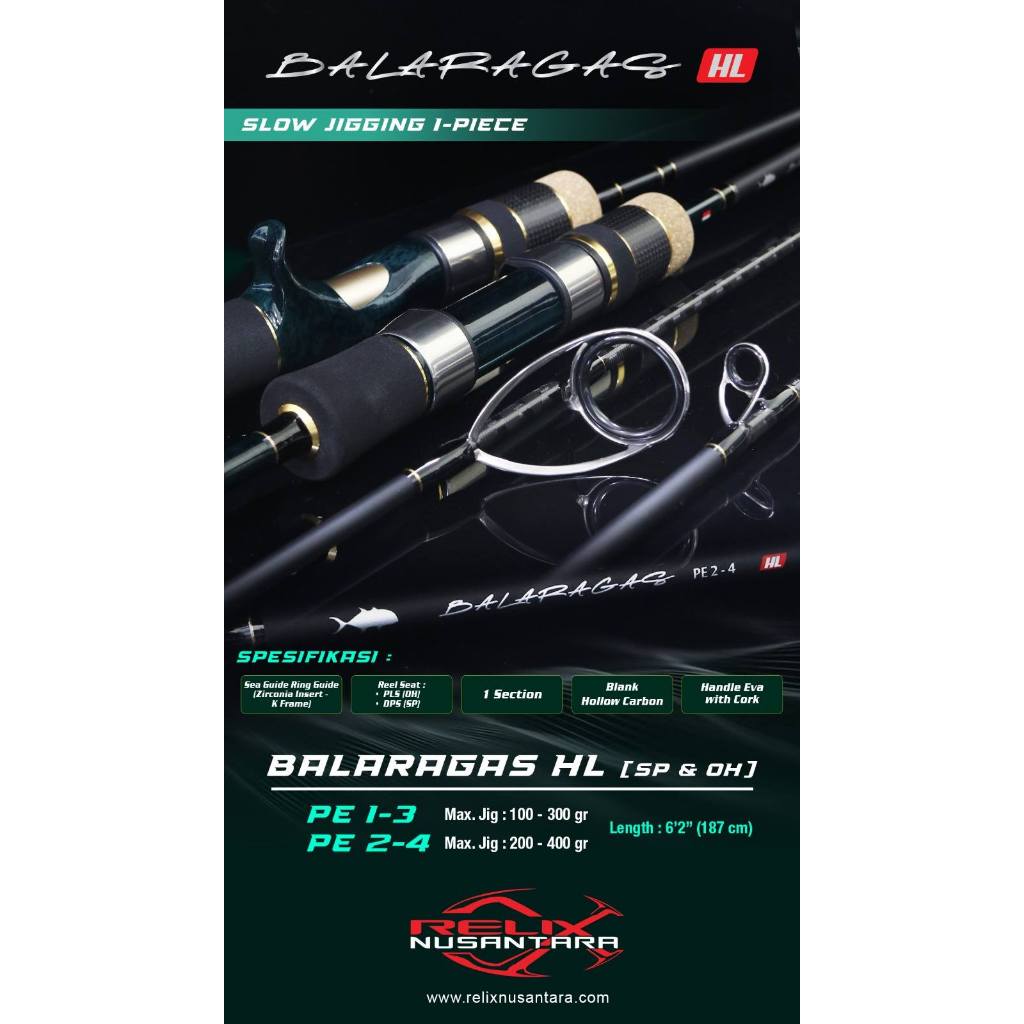 Rod / JORAN RELIX NUSANTARA BALARAGAS HL SLOW JIGGING (ONE PIECE SECTION)