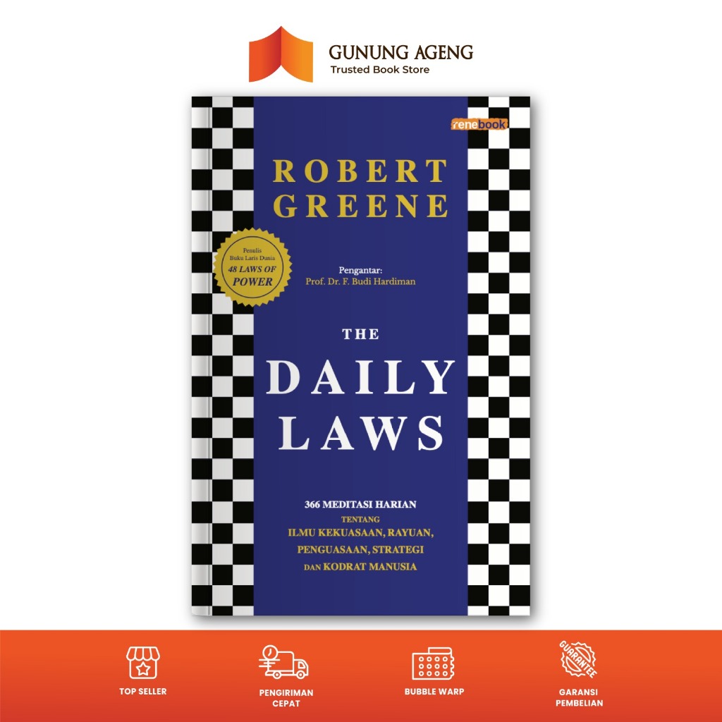 Gunung Ageng - Renebook - The Daily Laws (366 Meditasi Harian tentang Ilmu Kekuasaan, Rayuan, Pengua