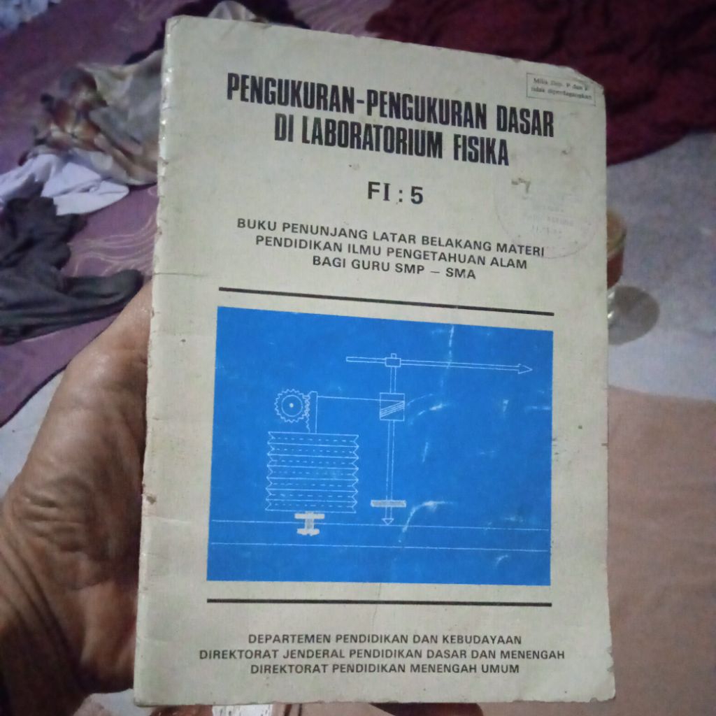 buku Pengukuran - Pengukuran dasar di Laboratorium Fisika F1 : 5, bagi guru SMP - SMA, buku original