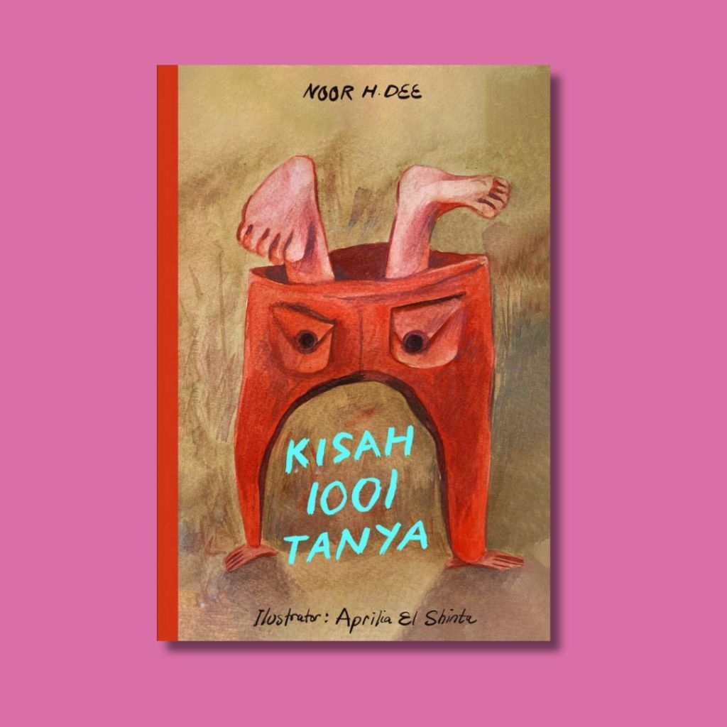 Kisah 1001 Tanya - Noor H. Dee