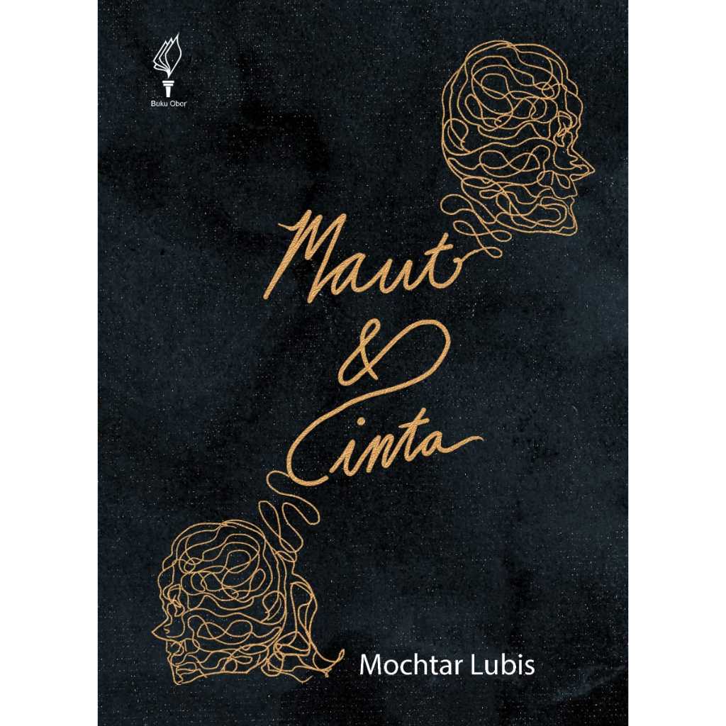 Buku Novel ORIGINAL Maut dan Cinta Karya Mochtar Lubis