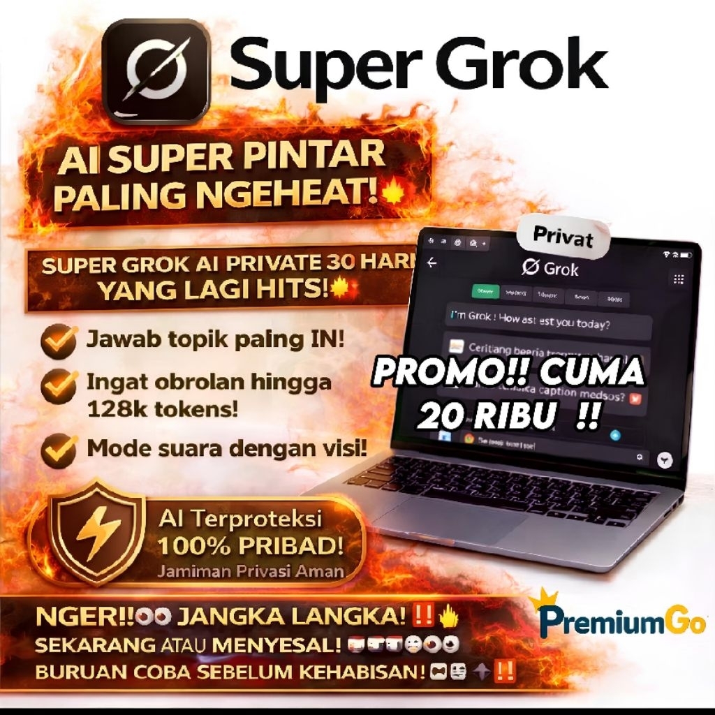SuperGrok Grok AI Garansi Private Akses Semua Fitur Pro Dan Premium Sepuasnya
