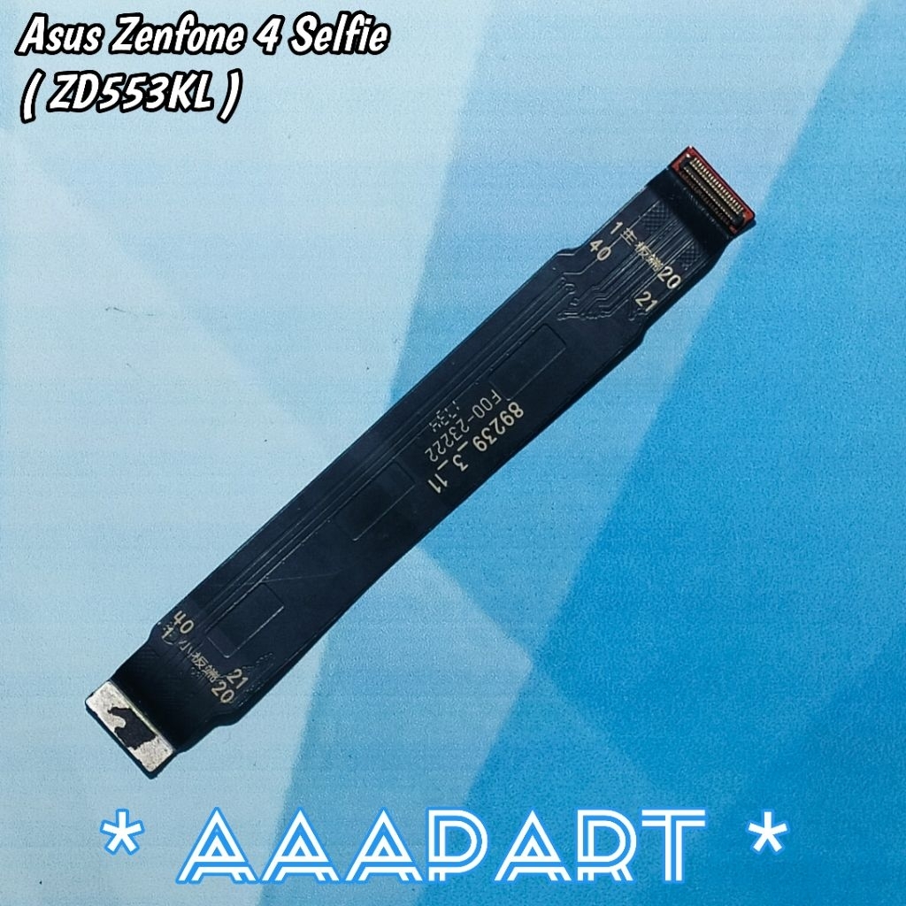 Flex Board Asus Zenfone 4 Selfie - ZD553KL Penghubung Mesin Ui Cabutan