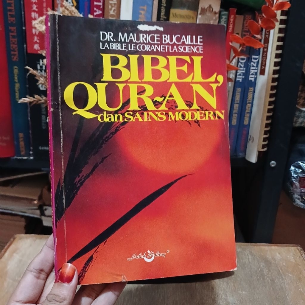 Bibel, Qur'an dan Sains modern - oleh Maurice Bucaille