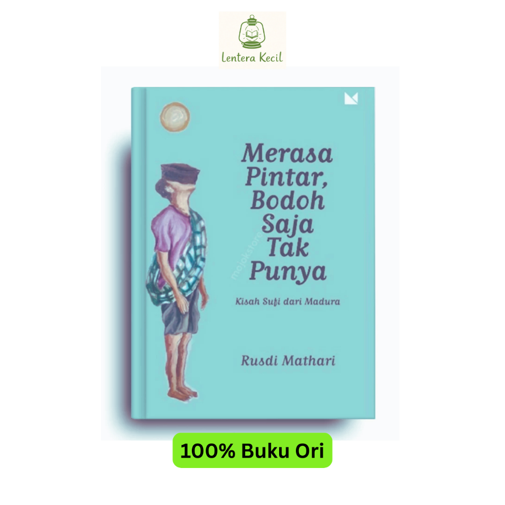 Merasa Pintar Bodoh Saja Tak Punya