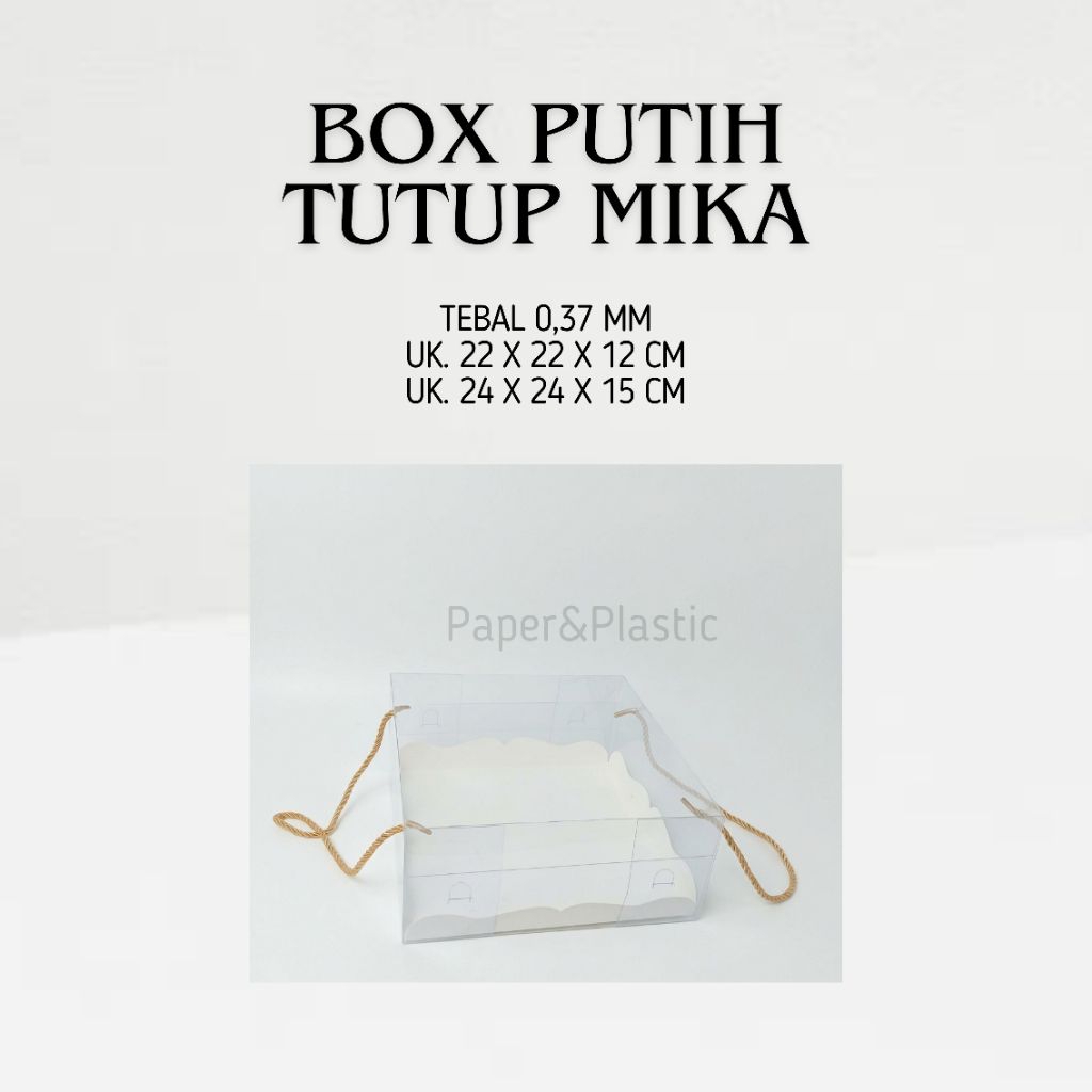 Box Mika Kotak | Kotak Kue Mika | Box Mika Handle Tali | Mika Tart Souvenir Hampers Kue Ulang Tahun 