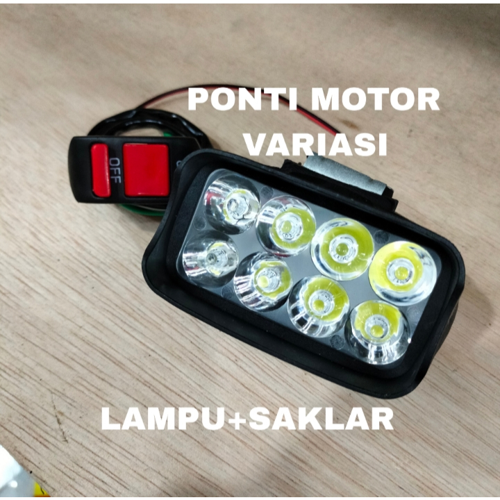 PONTI MOTOR Lampu Tembak Sorot Cree 8 Mata LED Sorot Putih + saklar on of / lampu tembak 8 mata