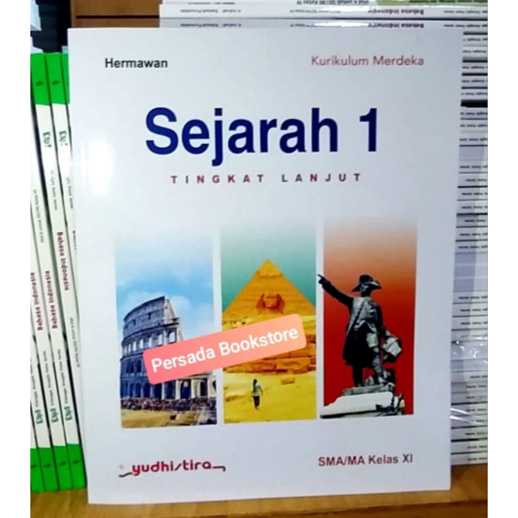 Buku Sejarah Tingkat Lanjut Kelas 11 SMA Kurikulum Merdeka Yudhistira