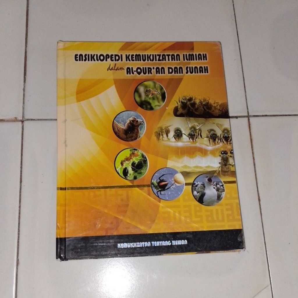 ENSIKLOPEDIA KEMUKJIZATAN ILMIAH DALAM ALQURAN DAN SUNAH