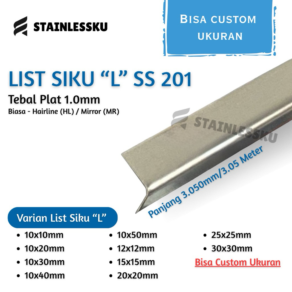 LIST SIKU “L” STAINLESS STEEL 201 Tebal 1.0mm Panjang 3 Meter Mirror / Hairline