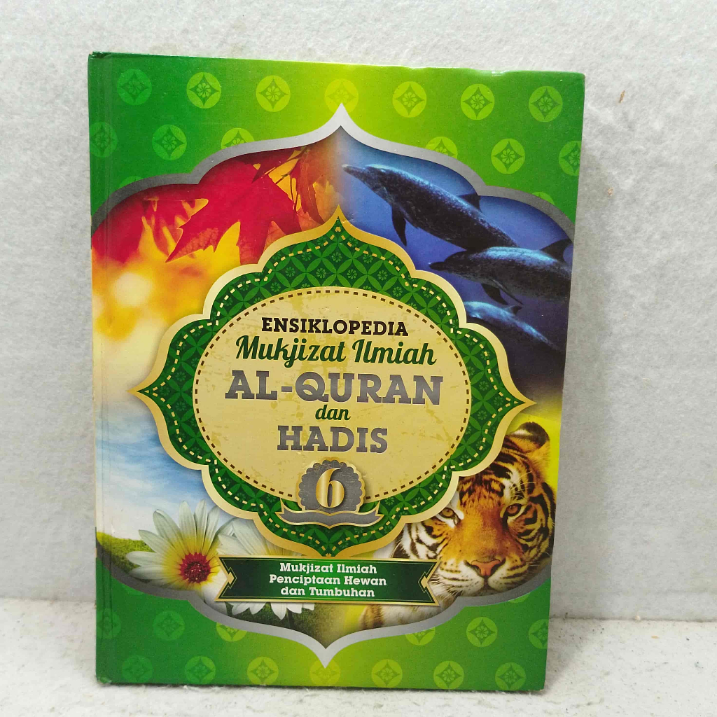Buku Ensiklopedia Mukjizat Ilmiah Al Quran dan Hadis Jilid 6 - tema Mukjizat Ilmiah Penciptaan Hewan