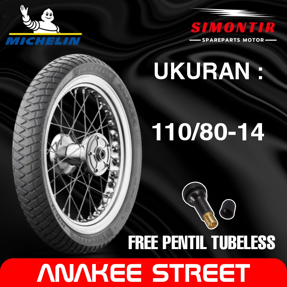 MICHELIN ANAKEE STREET UNTUK MOTOR MATIC RING 14 UKURAN 110/80-14 TUBELESS BAN MICHELIN DUAL PURPOSE