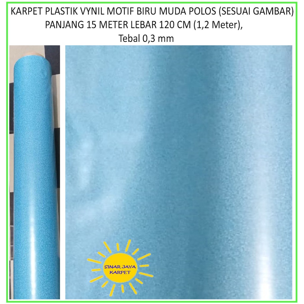 Karpet Lantai Plastik Vinyl 1 ROLL Panjang 15 Meter Lebar 1.2m MOTIF BIRU MUDA POLOS (SESUAI GAMBAR)