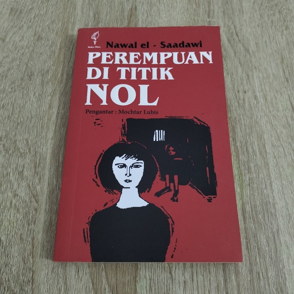 [PRELOVED] Perempuan Di Titik Nol by Nawal el - Saadawi (ORI)