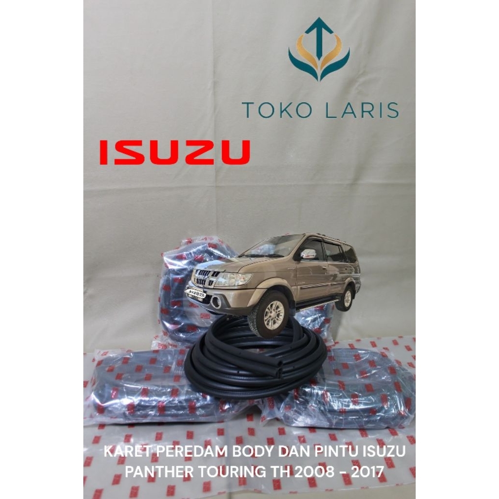 KARET PEREDAM BODY PINTU DAN BAGASI ISUZU PANTHER TOURING TH 2008 - 2017