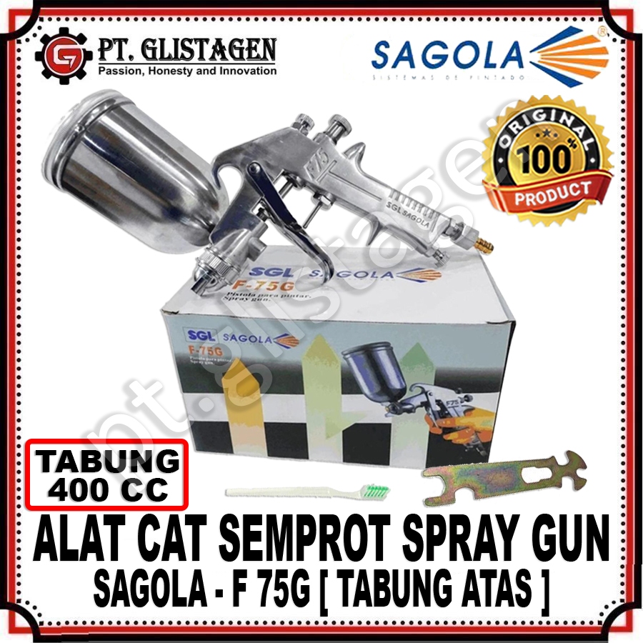 SAGOLA Spray Gun F75G Tabung Atas 400cc Alat Cat Semprot Alat Semprotan Cat Tabung Atas F75G F 75 G 