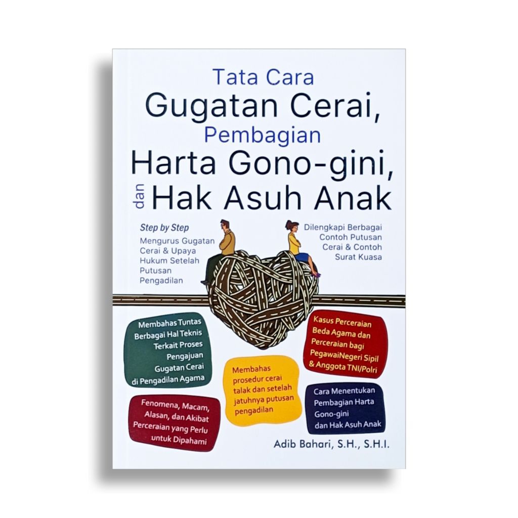 Buku Tata Cara Gugatan Cerai, Pembagian Harta Gono-gini, dan Hak Asuh Anak