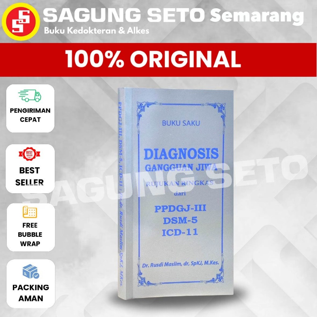 BUKU SAKU DIAGNOSIS GANGGUAN JIWA PPDGJ-III DSM-5 - RUSDI MASLIM