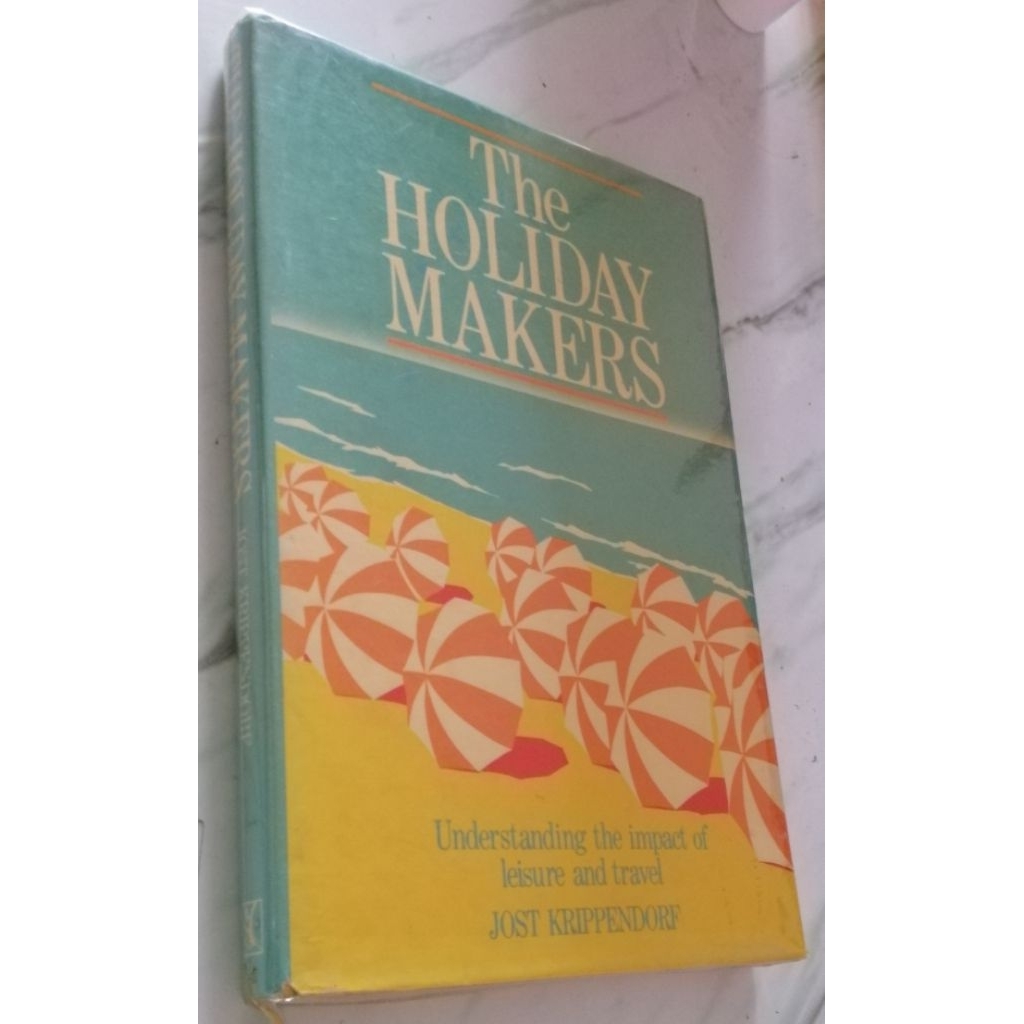 The Holiday Makers, by Jost Krippendorf