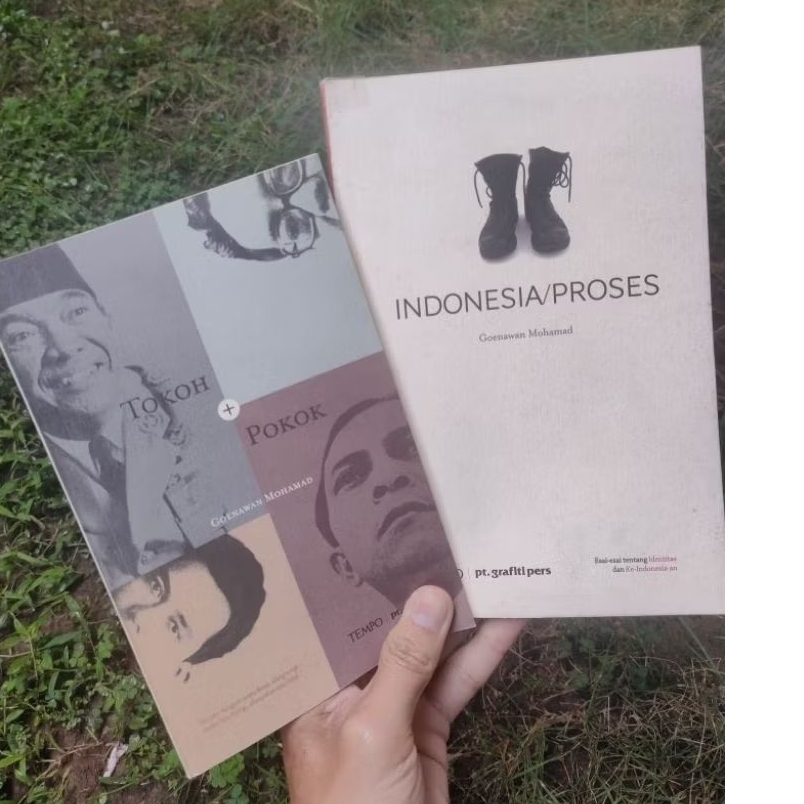 Buku Goenawan Mohamad Indonesia dan proses/Buku Goenawan Mohamad Tokoh dan Pokok/Kumpulan esai Goena