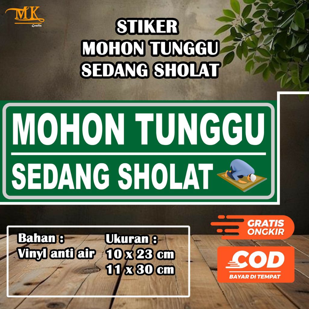 STIKER MOHON TUNGGU SEDANG SHOLAT | BAHAN VINYL ANTI AIR