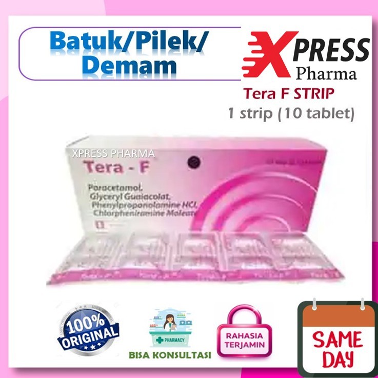 XPRESS ! Tera - F STRIP isi 10 Tablet Obat Batuk Pilek Panas Demam Sakit Kepala Pusing Flu Tera-F Te