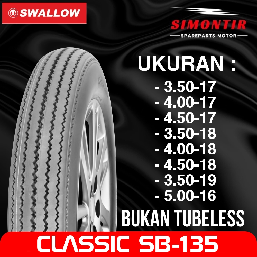 SWALLOW CLASSIC SB-135 BAN SALUR RING 17 18 19 BAN MOTOR CUSTOM MOTOR MOTOR JAPTSYLITE BRATSTYLE BRI