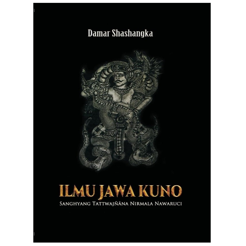 Ilmu Jawa Kuno sanghyang tattwajnana nirmala nawaruci - Damar Shashangka