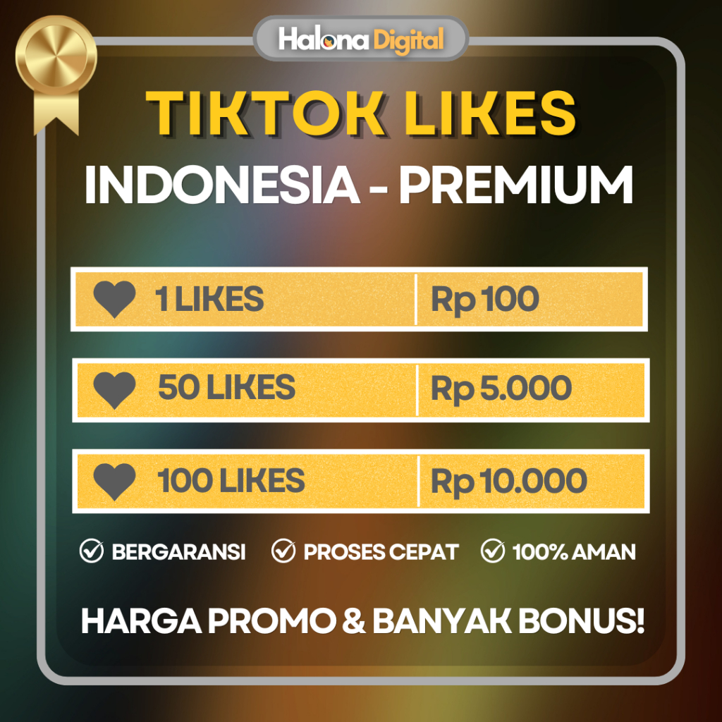 LIKE TIKTOK INDONESIA PERMANEN PROSES CEPAT - HIGH QUALITY