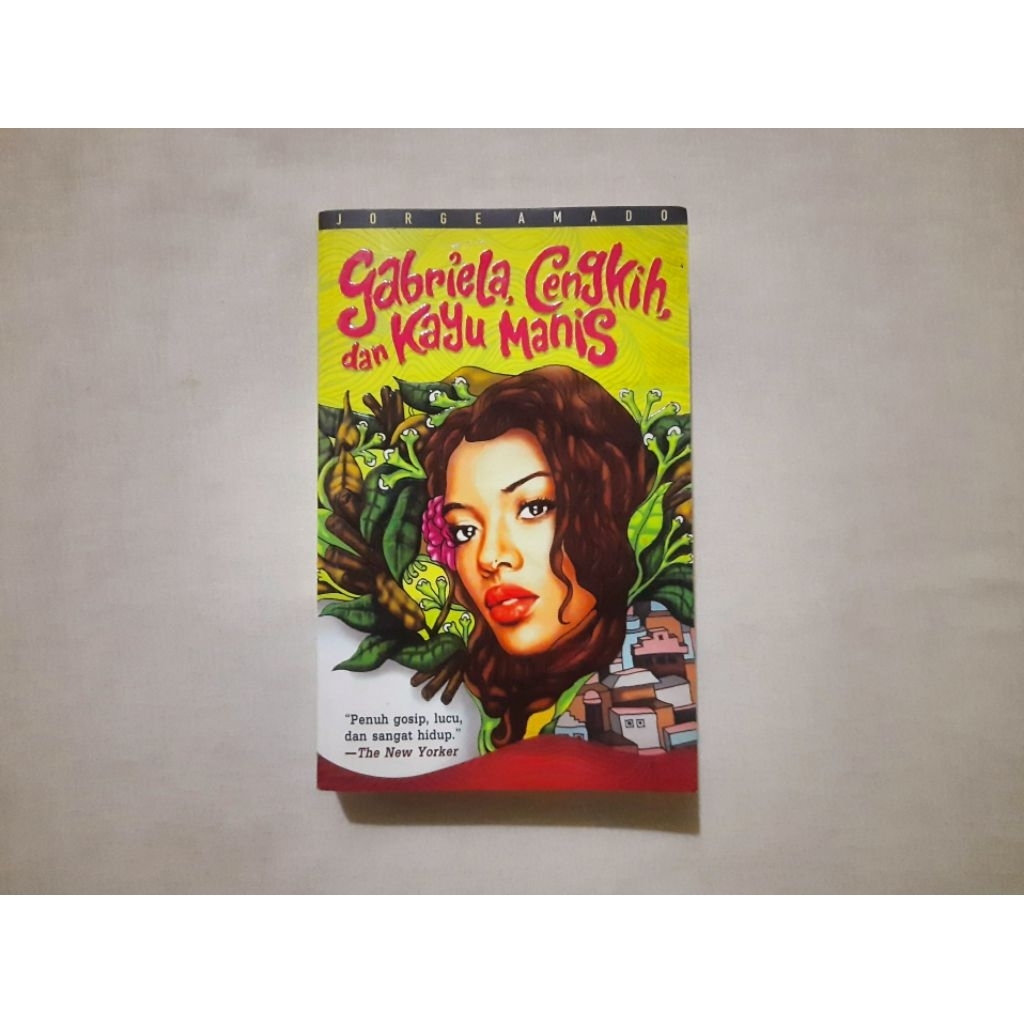 Gabriela, Cengkih, dan Kayu Manis - Jorge Amado