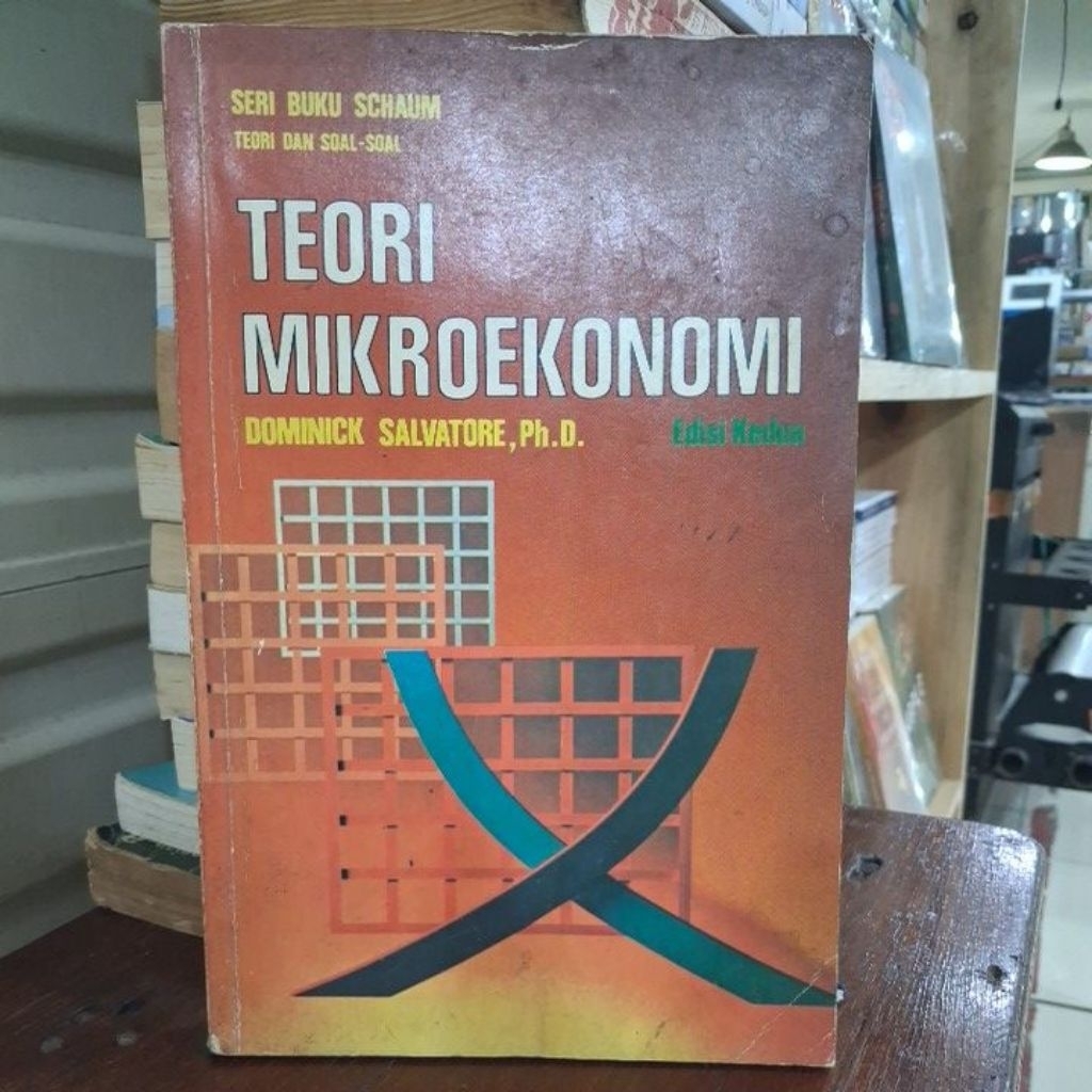 Asli Bekas - Seri Buku schaum Teori Dan Soal - Soal Teori Ekonomi Edisi Kedua By Dominick Salvatore