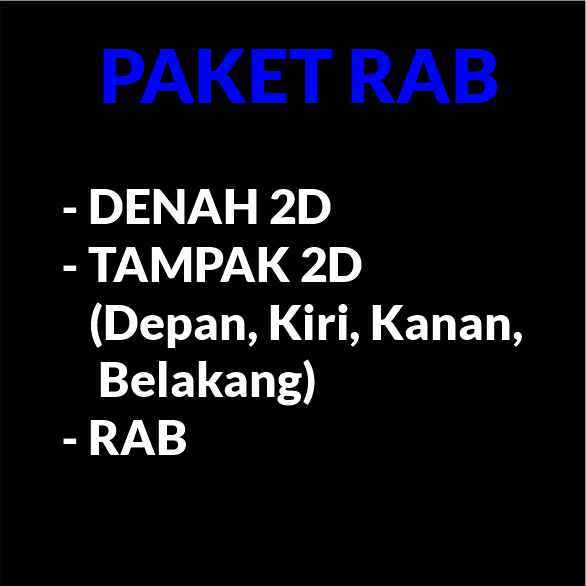 Denah Layout 2D Tampak 4 sisi dan RAB