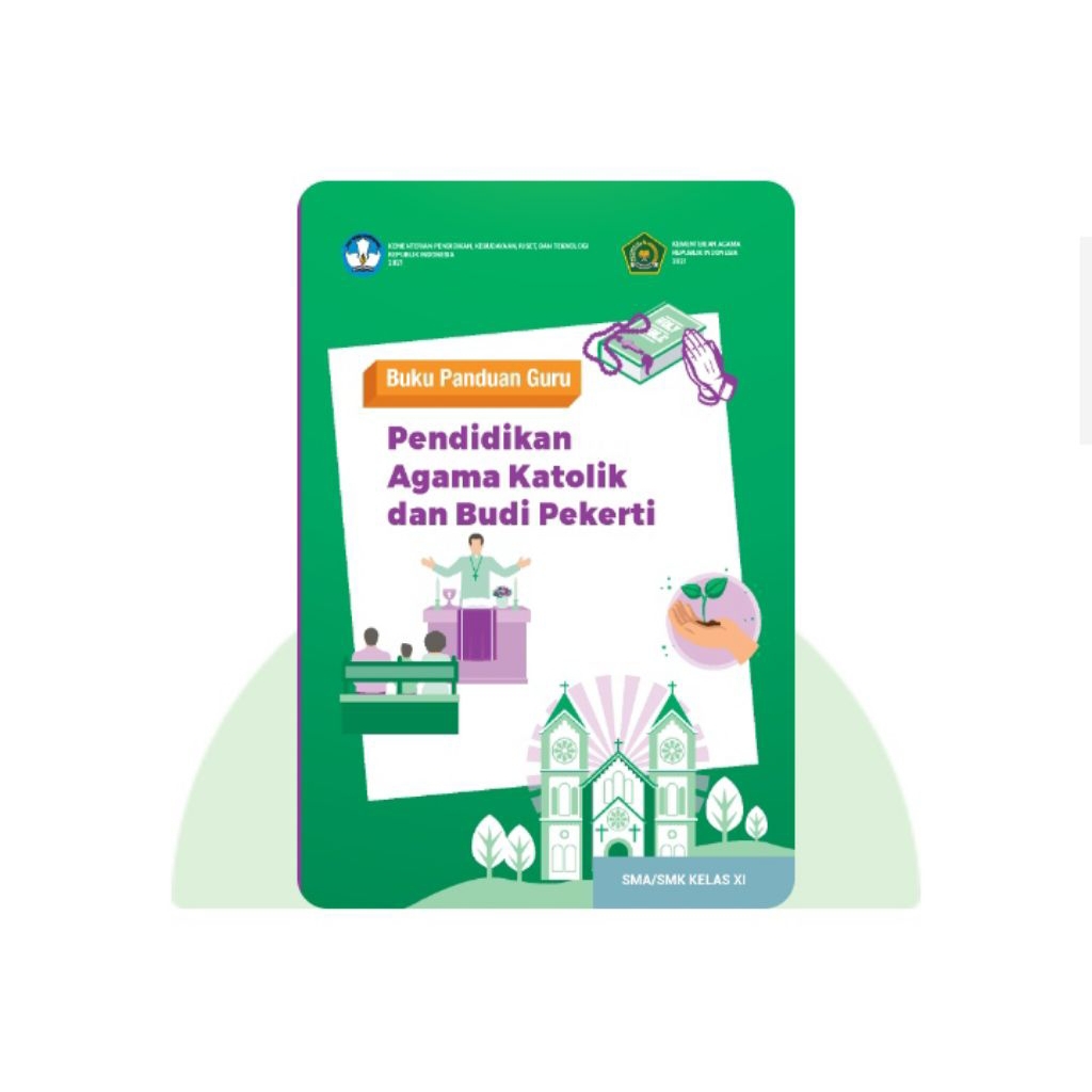 BUKU PANDUAN GURU PENDIDIKAN AGAMA KATOLIK SMA KELAS 11
