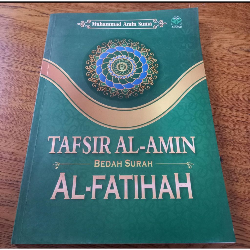 tafsir al amin bedah surah al fatihah muhammad amin suma