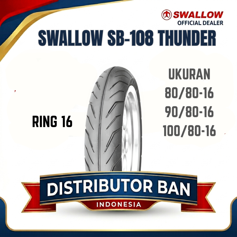 BAN MOTOR SWALLOW SB-108 THUNDER RING 16 UKURAN | 80/80 | 90/80 | 100/80 | TUBLES