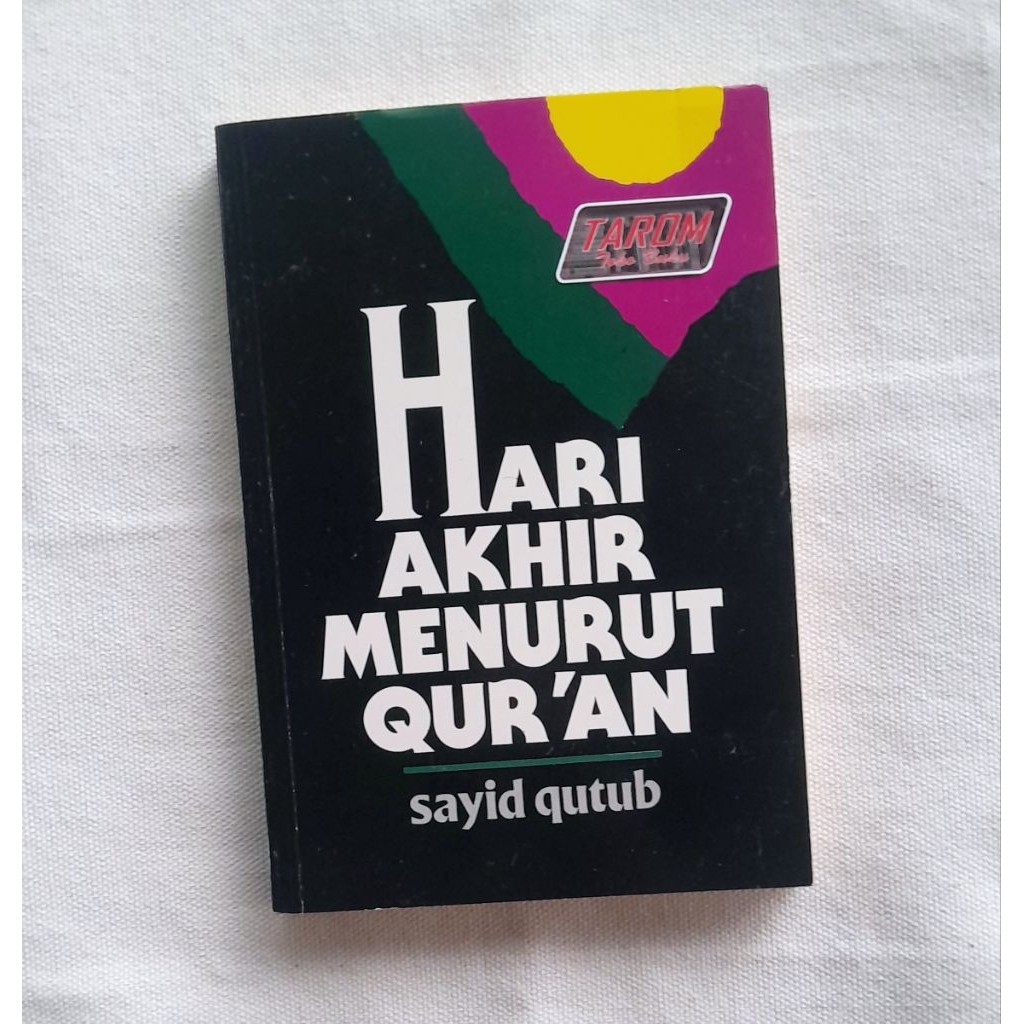 HARI AKHIR Menurut QUR'AN : Sayid Quthub