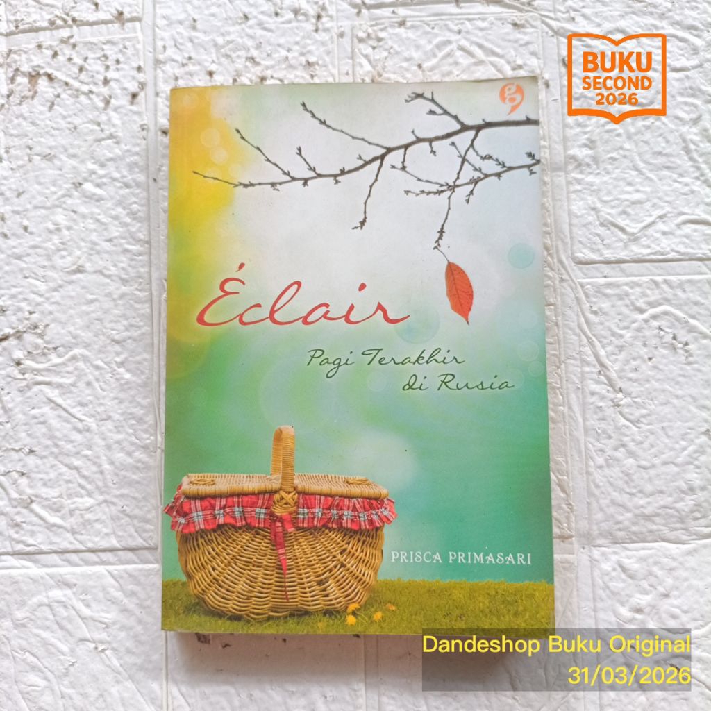 Eclair Pagi Terakhir di Rusia oleh Prisca Primasari - Novel Bekas Preloved